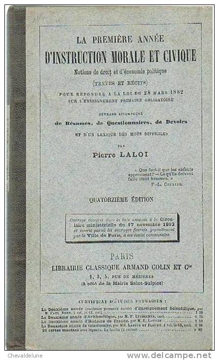 PIERRE LALOI : LA PREMIERE ANNEE D'INSTRUCTION MORALE ET CIVIQUE 1885 - 6-12 Ans