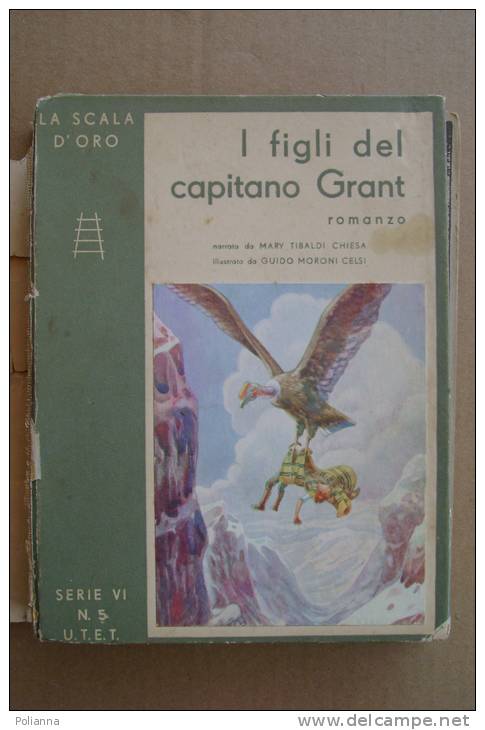 PAZ/3 FIGLI DEL CAPITANO GRANT Scala D´Oro 1932 /Moroni Celsi - Old