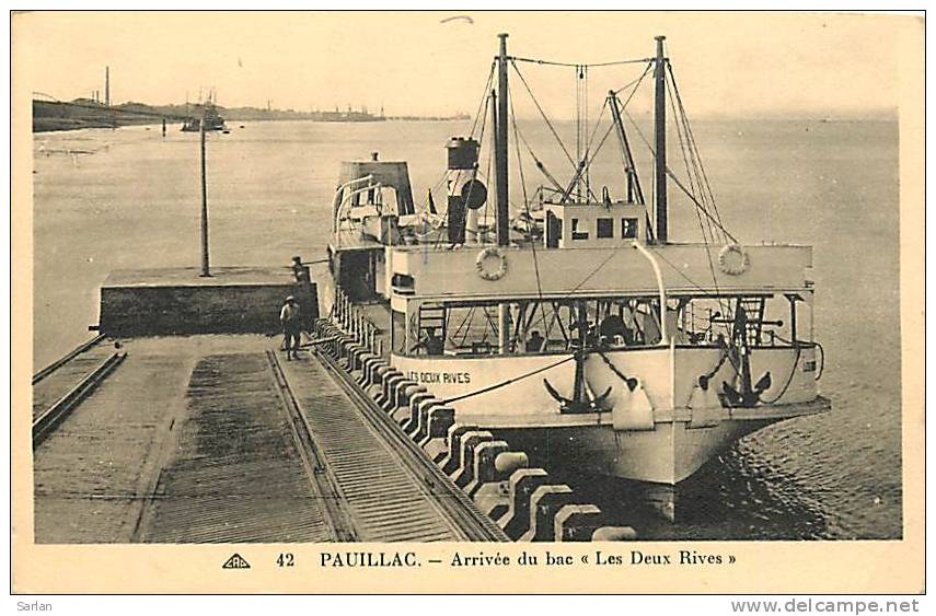 33 , PAUILLAC , Arrivée Du Bac "Les Deux Rives" , * 150 30 - Pauillac