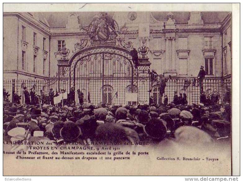 Troyes..Manifestation Viticole Des Vignerons De L'Aube . L'assaut De La Préfecture - Troyes