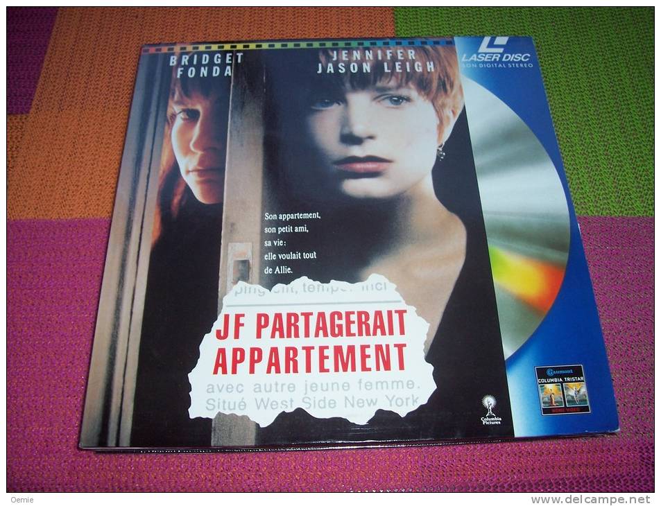 LASERDISC  CDV   °°°   JF PARTAGERAIT APPARTEMENT  AVEC BRIDGET FONDA ET JENNIFER JASON LEIGH - Otros