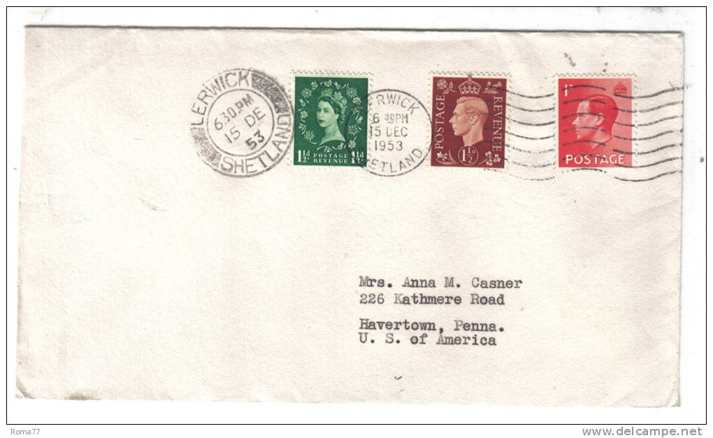 VER683 - GRAN BRETAGNA , Lettera Da Lerwick 15/12/1953 Per USA - Postmark Collection