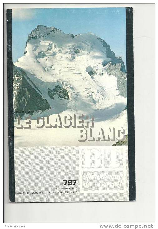 BT 797 LE GLACIER BLANC - Rhône-Alpes