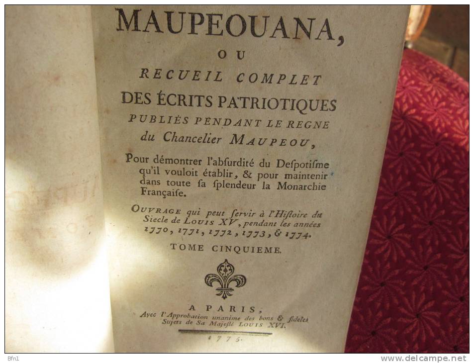 MAUPEOUANA, OU RECUEIL COMPLET DES ECRITS PATRIOTIQUES -1775- Tome Cinquieme - 1701-1800