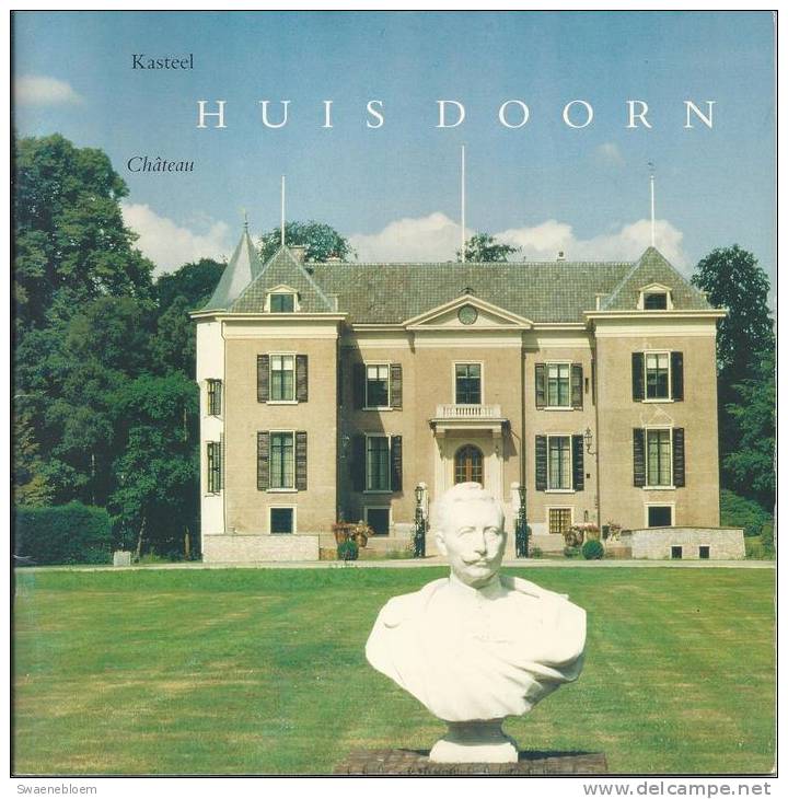 NL.- Boek - Kasteel / Château Huis Doorn. Door Drs. Th. L. J. Verroen. - Histoire