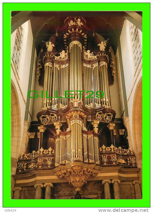 GOUDA, NETHERLAND - ST. JANSKERK - HET GROOT-ORGEL - JACOB FRANÇOIS MOREAU - - Gouda