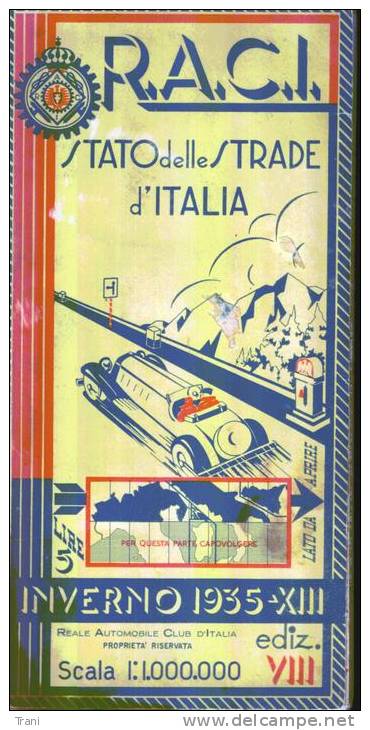 R.A.C.I. - Carta Dello Stato Delle Strade D’Italia - Inverno 1935 - Cartes Routières