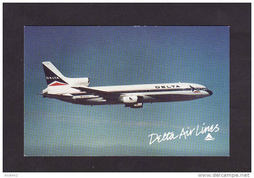 AVIONS - AVIATIONS - AIRPLANE -  DELTA AIR LINES - THE WIDE BODIED LOCKHEED L - 1011 TRISTAR - 1946-....: Era Moderna