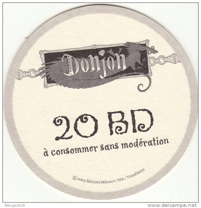 SFAR / TRONDHEIM. Sous-bock Pub, Série DONJON. 20 BD à Consommer Avec Modération. 2003 Ed. Delcourt. - Objets Publicitaires