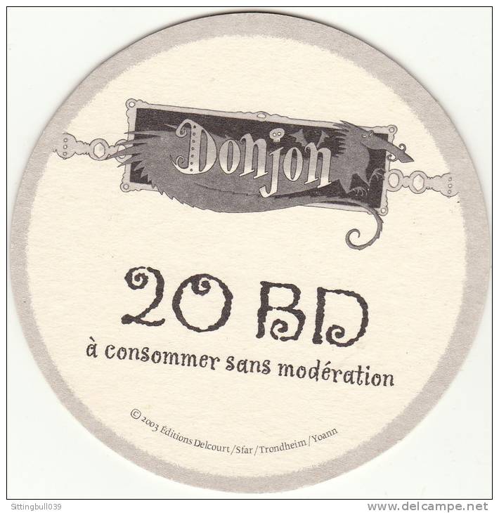 SFAR / TRONDHEIM / YOANN. Sous-bock Pub, Série DONJON. 20 BD à Consommer Avec Modération. 2003 Ed. Delcourt. - Objets Publicitaires