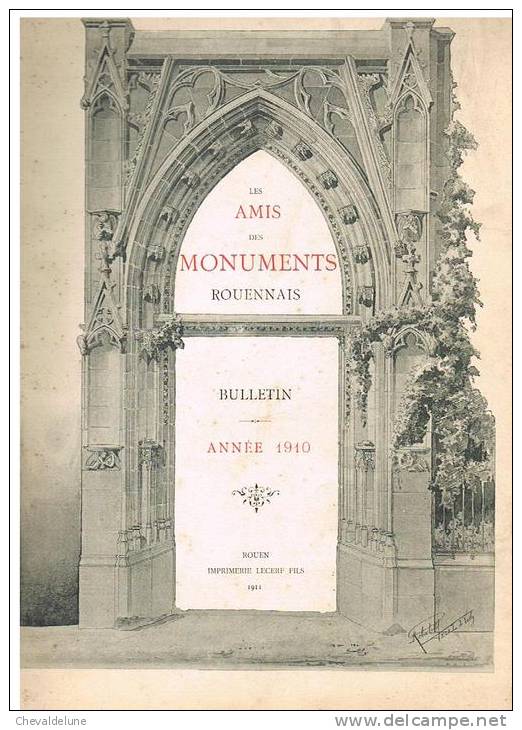 REGIONALISME :  LES AMIS DES MONUMENTS ROUENNAIS BULLETIN - ANNEE 1910 - Normandie