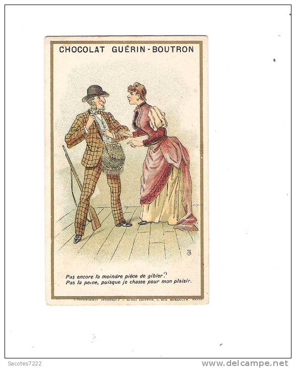 CHROMO   GUERIN BOUTRON  SCENE DE LA VIE - LA CHASSE - - Guerin Boutron