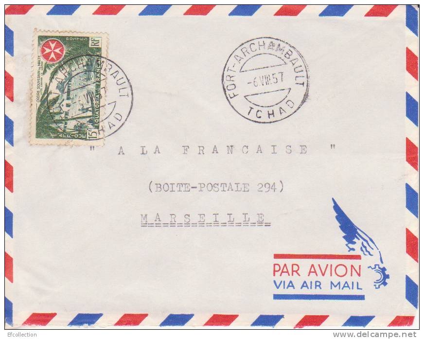 FORT ARCHAMBAULT - TCHAD - Colonies Francaises - Lettre - Marcophilie - Covers & Documents