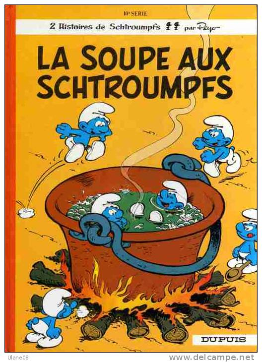 La Soupe Aux Schtroumps - Schtroumpfs, Les