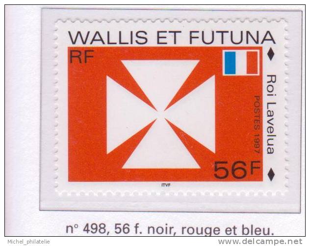 Wallis Et Futuna N° 498 à 500** Neuf Sans Charniere   DRAPEAUX DES MONARCHIES WALLISIENNES - Nuovi