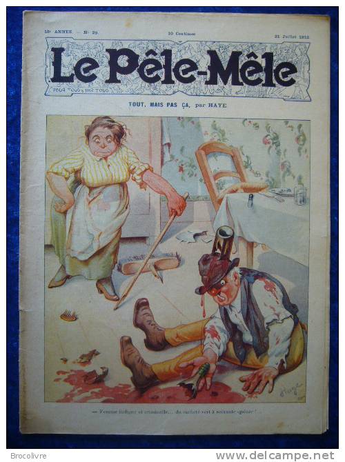-Le Pele Mêle-21 Juillet 1912-Couverture Haye-(Rabier,O´Galop,Armengol Etc....) - Autres & Non Classés