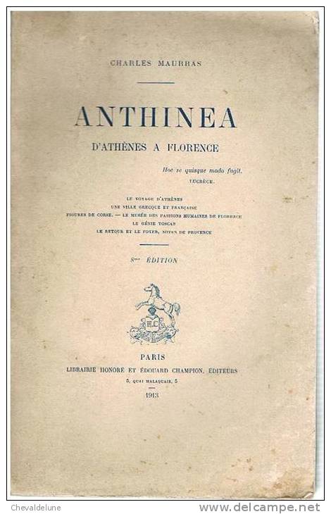 CHARLES MAURRAS :  ANTHINEA D'ATHENES A FLORENCE 1913 - Politique