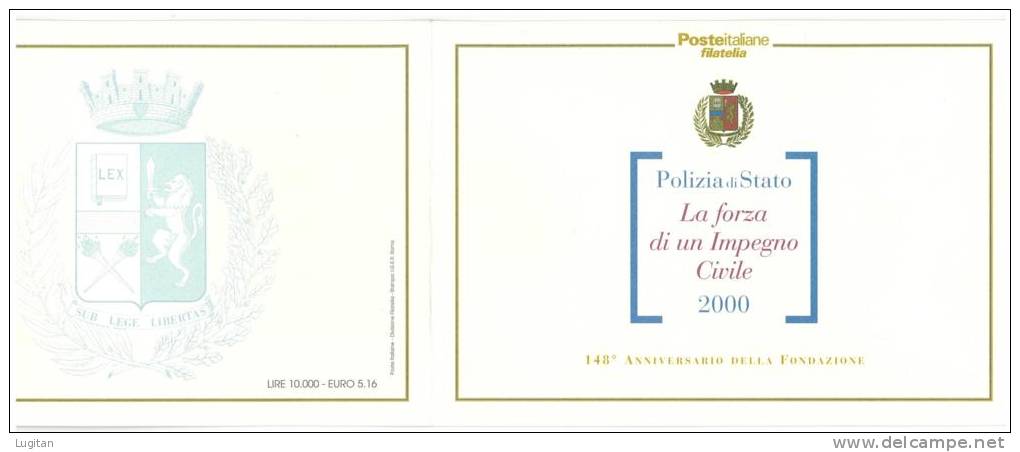 Filatelia - POLIZIA DI STATO -  148° Fondazione - ANNO 2000  SPECIALE OFFERTA DI FOLDERS EMESSI DALLE POSTE ITALIANE - Presentation Packs