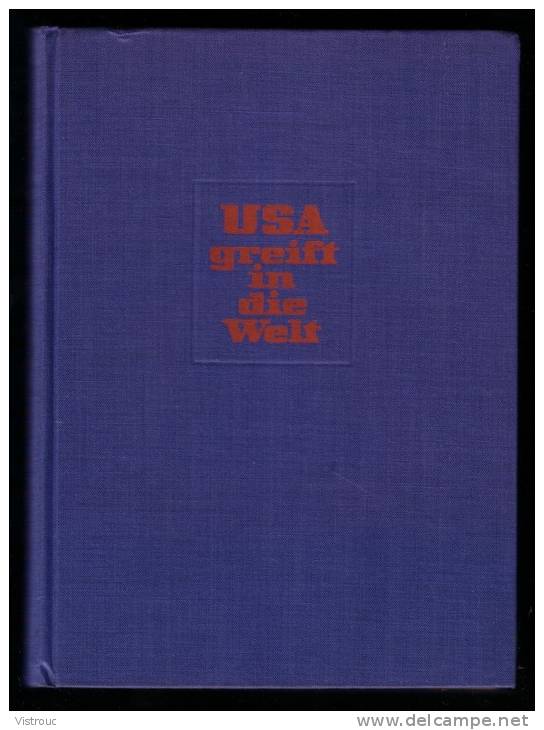 " USA Greift In Die Welt ", Adolf HALFELD - Verlag Broschek & Co - Hansestadt HAMBURG. - 5. Wereldoorlogen