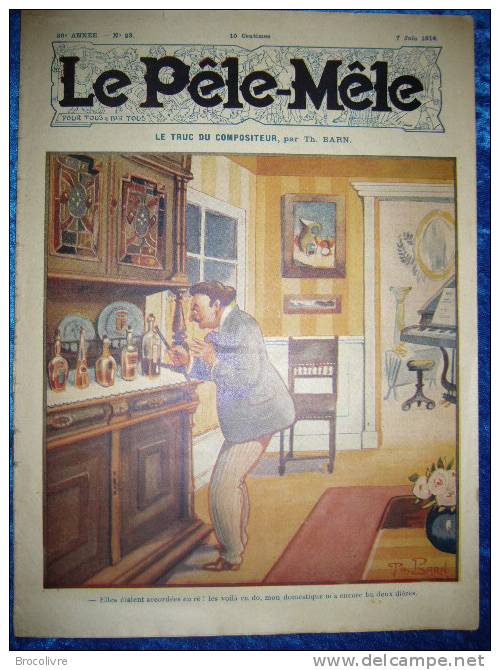 -Le Pele Mêle-7 Juin 1914-Couverture Par Th Barn-(Rabier,O´Galop,Armengol Etc....) - Autres & Non Classés