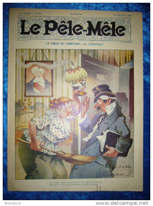 -Le Pele Mêle-15 Decembre 1912-Couverture Par Carbodio-(Rabier,O´Galop,Armengol Etc....) - Autres & Non Classés