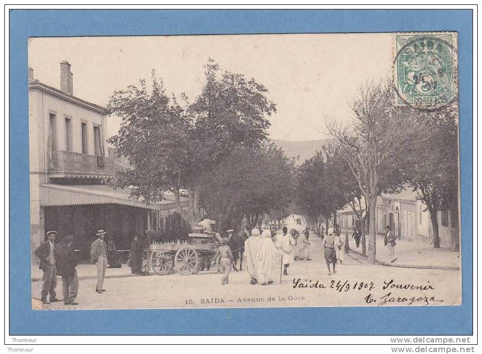 SAIDA  -  Avenue De La Gare -  1907  - BELLE CARTE ANIMEE  - - Saida