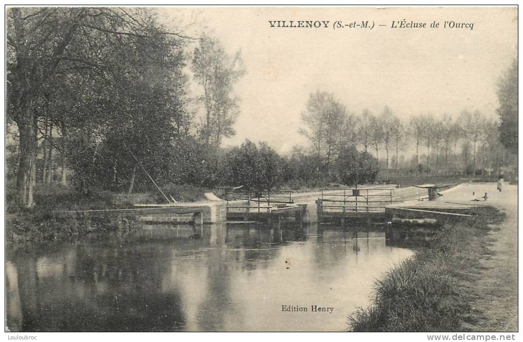 77 VILLENOY L'ECLUSE DE L'OURCQ - Villenoy
