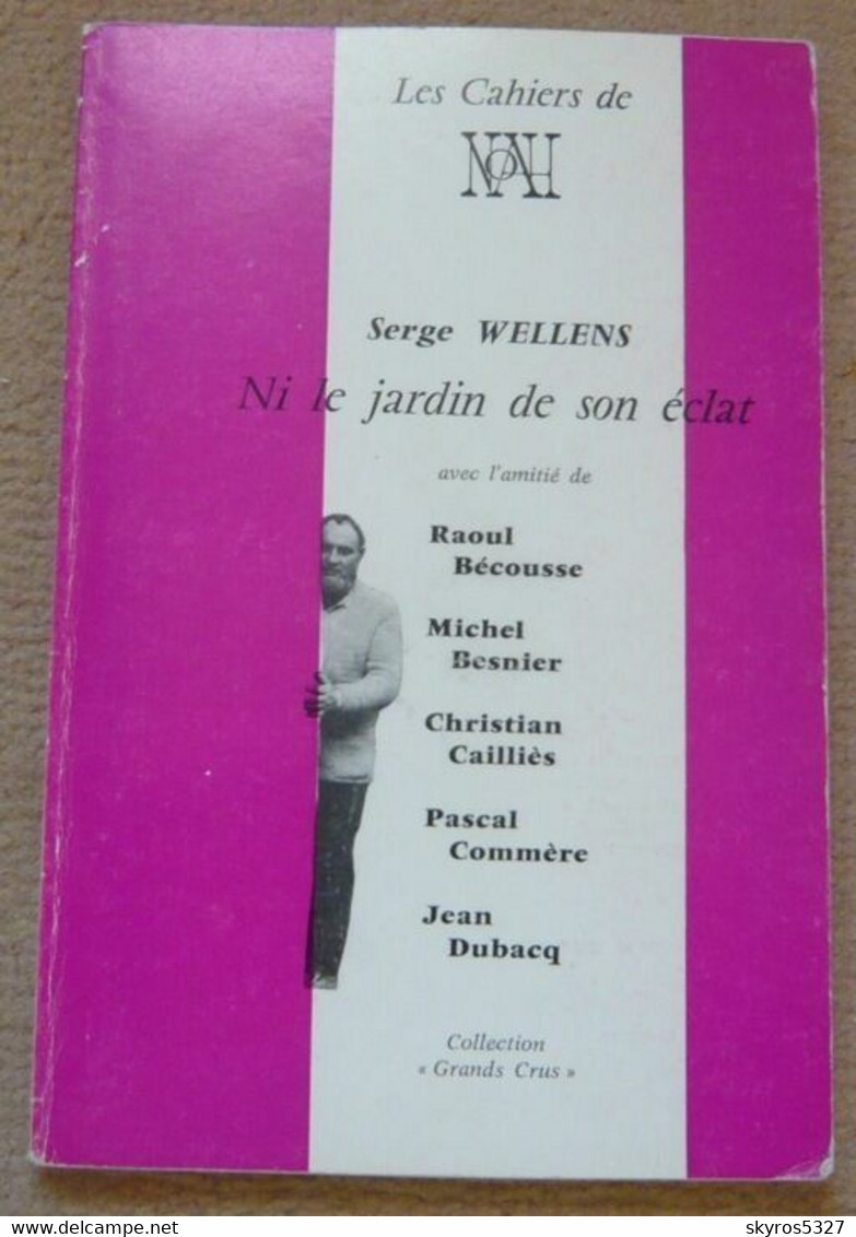 Ni Le Jardin De Son éclat - Auteurs Français