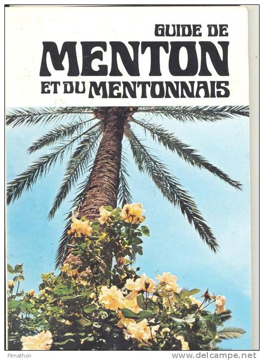 GUIDE DE MENTON ET DU MENTONNAIS , Livre De 96 Pages ( Voir Scans ) - Côte D'Azur