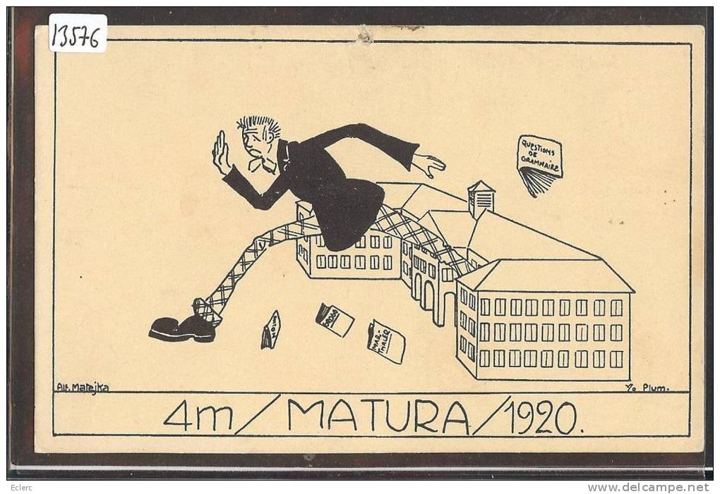 SOCIETE D´ETUDIANTS - 4M MATURA 1920 - B ( TROU EN HAUT ET LEGER PLI HORIZONTAL ) - Autres & Non Classés