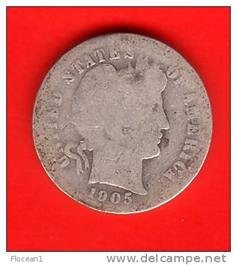 **** USA  - ETATS-UNIS  - 1 - ONE BARBER DIME 1905 - ARGENT - SILVER **** EN ACHAT IMMEDIAT !!! - 1892-1916: Barber