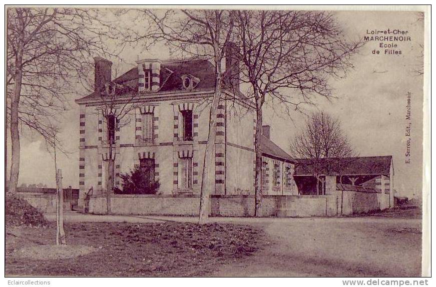 Loire Et Cher...41...Marchenoir..Ecole De Filles - Marchenoir