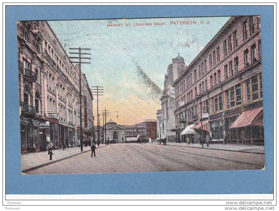 PATERSON  -  MARKET ST.  LOOKING WEST - 1908  -  CARTE ANIMEE  - - Paterson