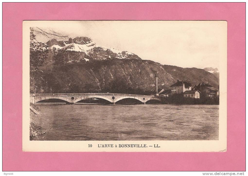 CPA..( 74 )..BONNEVILLE : L' Arve - Bonneville