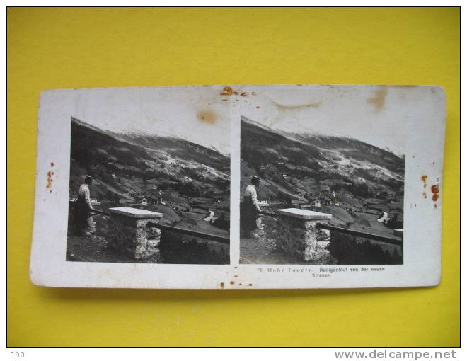 Hohe Tauern Heiligenblut Von Der Neuen Strasse - Stereoscope Cards