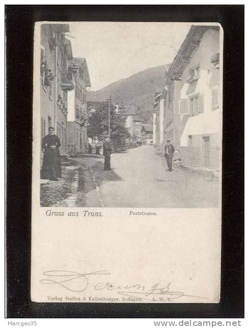 Gruss Aus Truns Poststrasse édit.steffen & Kellenberger , Rue De La Poste , Précurseur - Trun