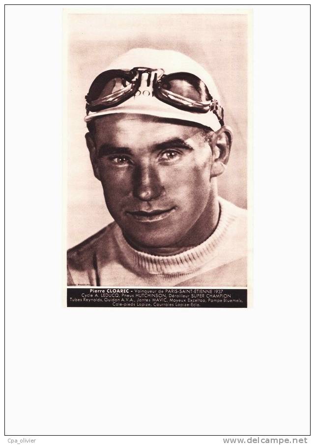 TH Sports, Cyclisme, Pierre Cloarec, Vainqueur Paris St Etienne 1937, Cycle Leducq, Hutchinson, Super Champion, 193? - Cyclisme