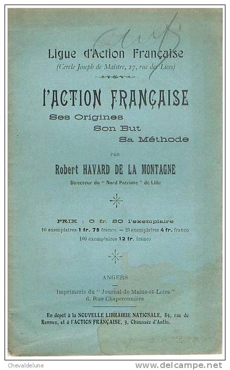 Robert HAVARD DE LA MONTAGNE : L'ACTION FRANCAISE- SES ORIGINES- SON BUT- SA METHODE - Politique