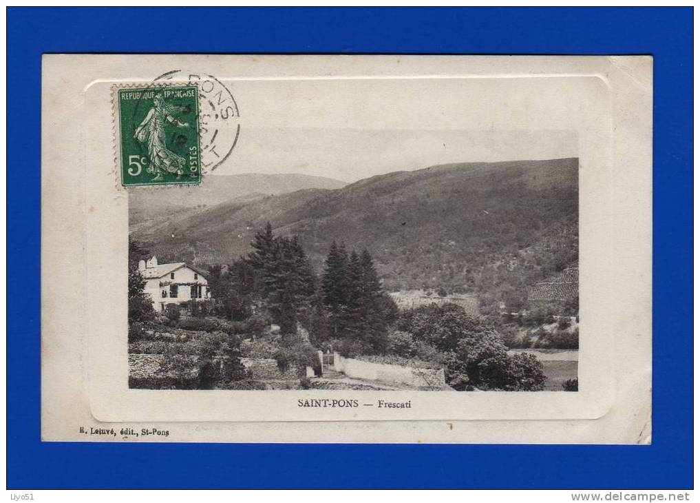 St Pons  . Hérault . Frescati   Cpa : N&b . 2 Plis . 1912 - Saint-Pons-de-Thomières