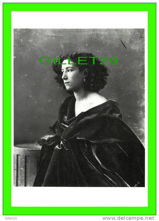 FEMME CÉLÈBRE - SARAH BERNHARDT, 1862 - FÉLIX NADAR - 1987 ÉDITIONS DU DÉSASTRE - - Femmes Célèbres