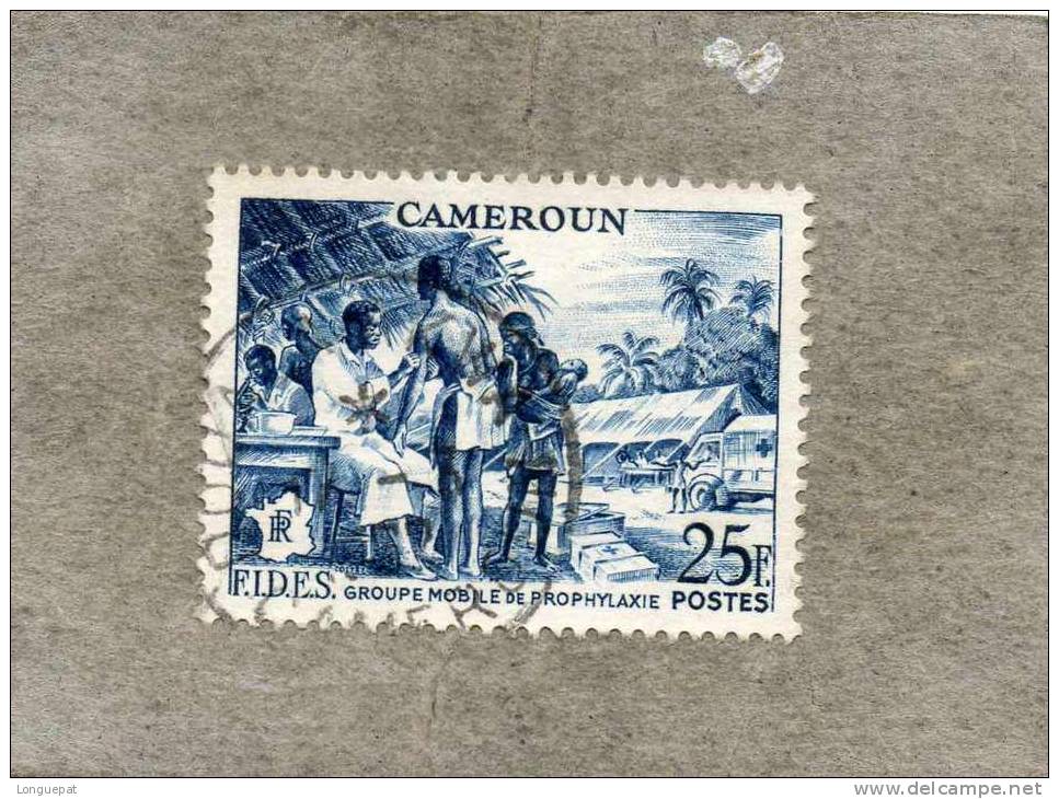 CAMEROUN : FIDES  (Fonds D´Investissement Pour Le Développement .....) : Groupe Mobile De Prophylaxie - Santé - Médecine - Used Stamps