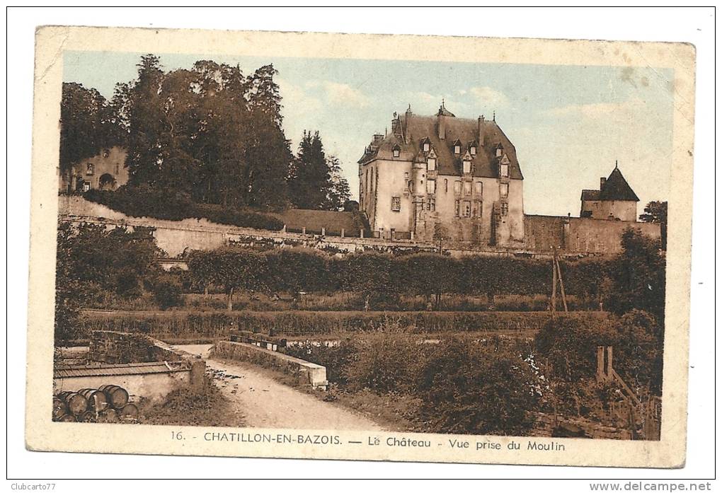 Chatillon-en-Bazois (58) :  Le Château Pris Du Moulin En 1930. - Chatillon En Bazois