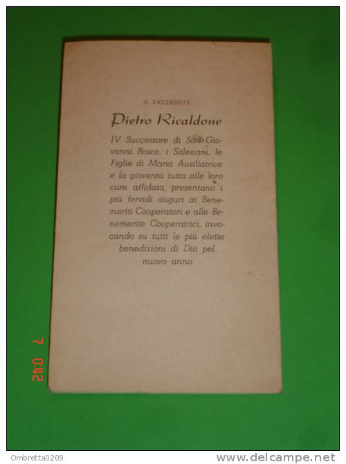 Anno Guerra1943 Calendarietto - Maria Ausiliatrice - Sac.Pietro Ricaldone, IV°Successore Don Bosco-Tutti I SALESIANI - Petit Format : 1941-60