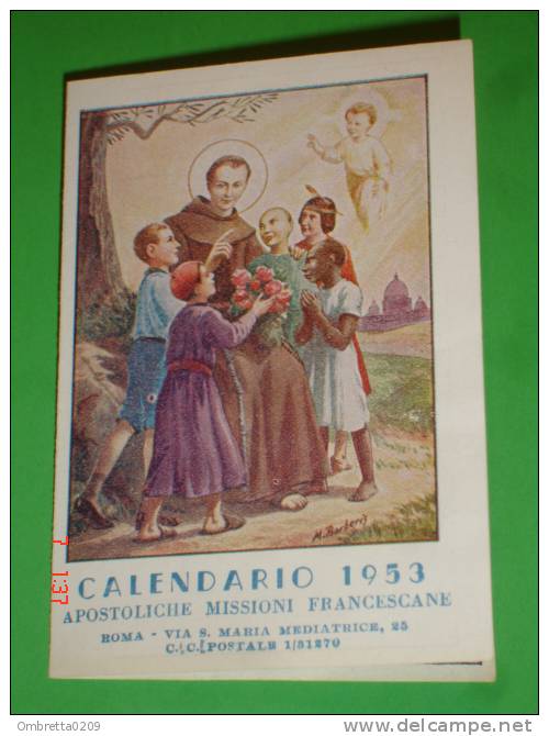 Calendarietto Anno 1953.- S.FRANCESCO D´ASSISI - Apostoliche Missioni - - Santino - Formato Piccolo : 1941-60