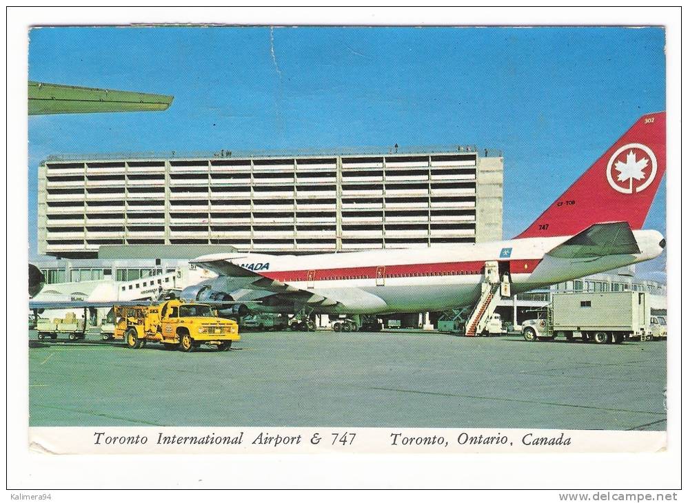 CANADA  /  TORONTO  ( ONTARIO ) /  TORONTO INTERNATIONAL AIRPORT  &  BOEING 747 De AIR CANADA - Aerodromes