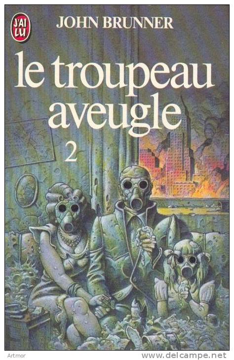 J´AI LU N° 1234 - EO 1981 -  BRUNNER - LE TROUPEAU AVEUGLE -2 - J'ai Lu