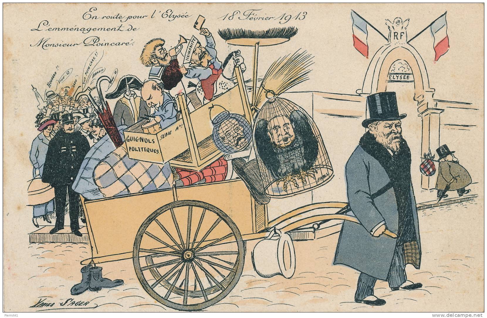 Jolie Carte Fantaisie "En Route Pour L'Élysée, L'emménagement De M.Poincaré 18 Février 1913" Signée XAVIER SAGER - Sager, Xavier