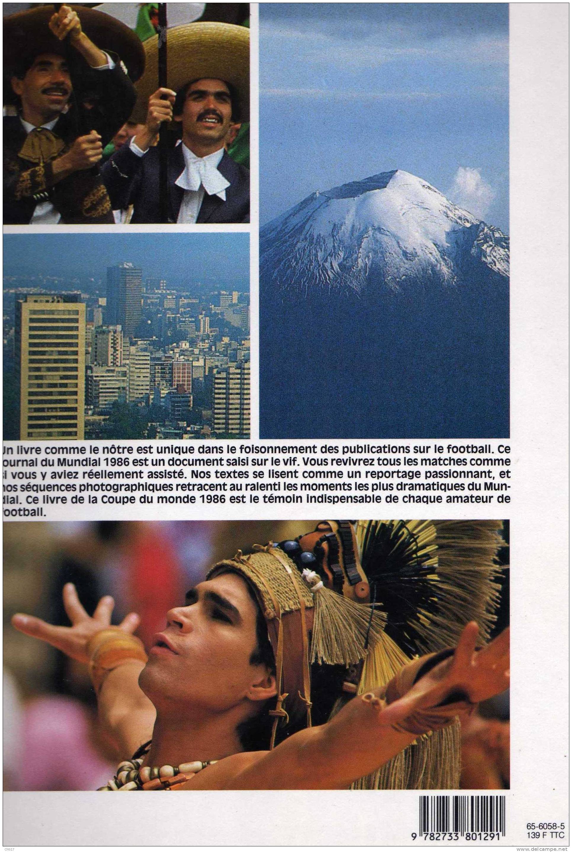 MEXICO 1986 L OFFICIEL DE LA COUPE DU MODE DE FOOTBALL EDITIONS PHILIPPE AUZOU EN 1986 - Bücher