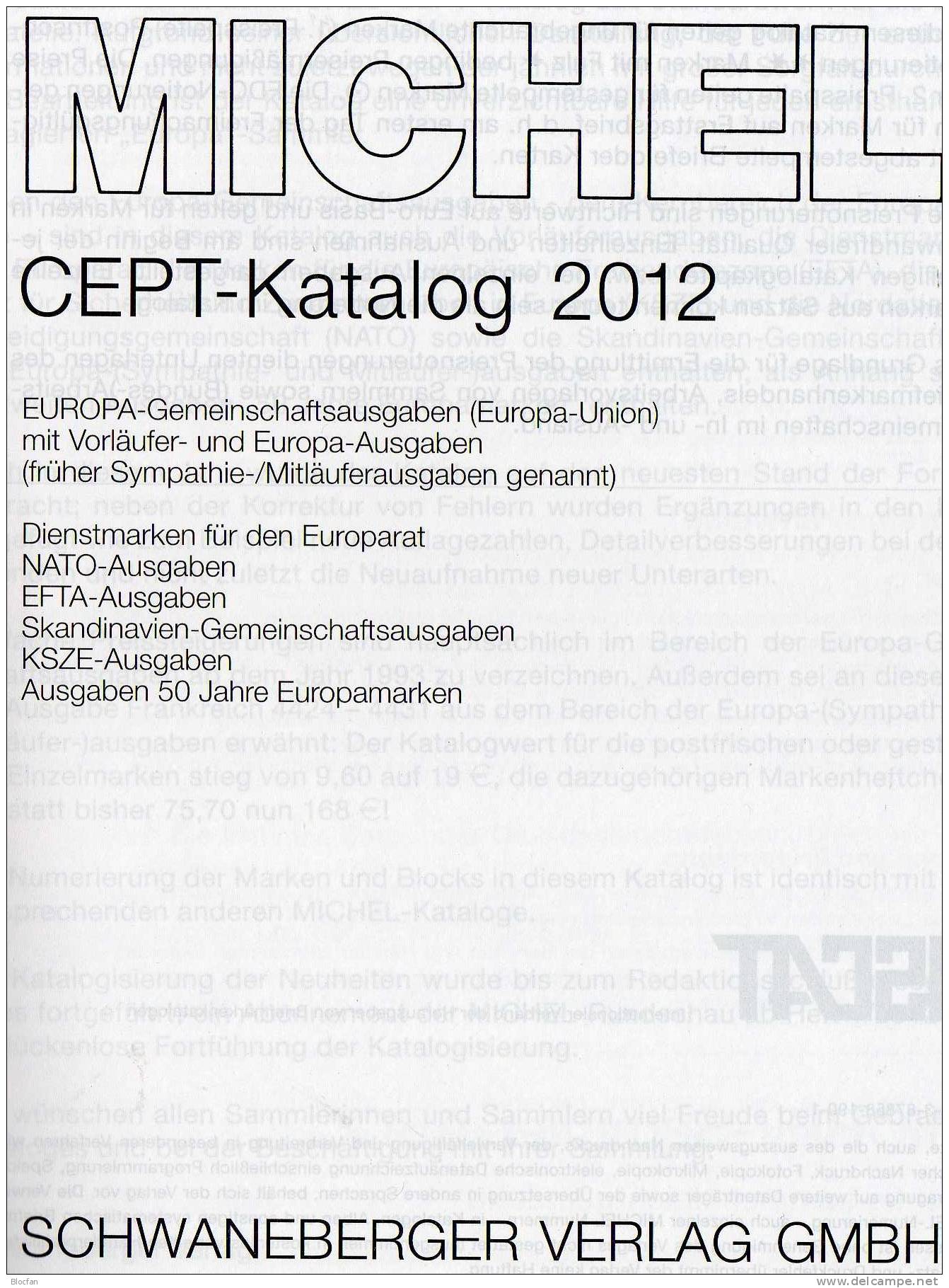 Stamp Catalogue New MlCHEL CEPT 2012 Neu 50€ With Jahrgangs-Tabelle Europa Vorläufer NATO EFTA KSZE Symphatie-Ausgaben - Verzamelingen