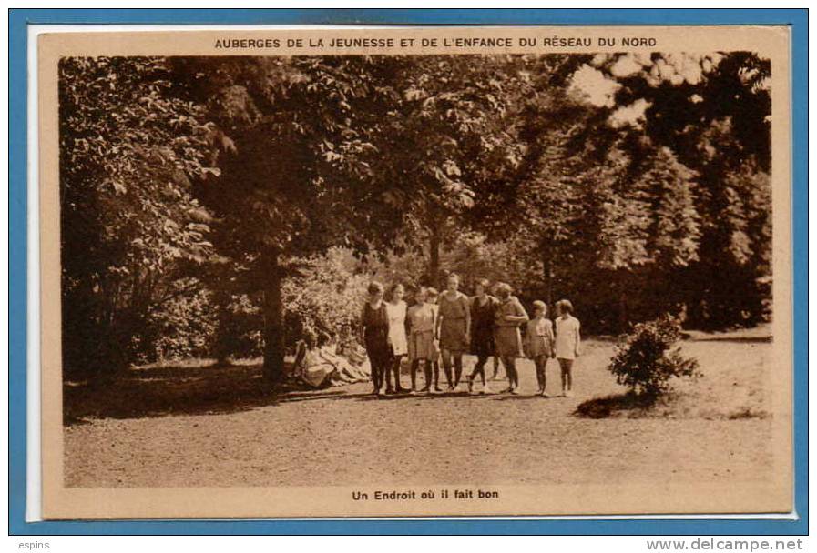 SCOUTISME --  Auberges De La Jeunesse Et De L´enfance De...... - Un Endroit Ou Il Fait Bon - Scoutisme